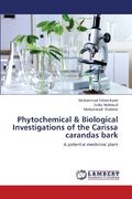 Phytochemical & Biological Investigations of the Carissa Carandas Bark