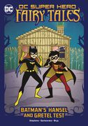 Batman's Hansel and Gretel Test (en Inglés)
