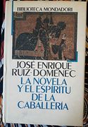 La Novela y el Espiritu de la Caballeria