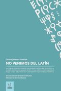 No Venimos del Latin: Edición Revisada y Ampliada