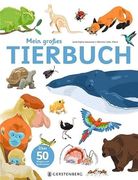 Mein Großes Tierbuch: Über 50 Klappen und Spielelemente (in German)
