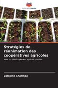 Stratégies de réanimation des coopératives agricoles (en Francés)