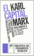 El Capital. Libro Segundo, Vol. 4.  El Proceso de Circulación del Capital (Biblioteca del Pensamiento Socialista)