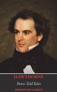 Twice-Told Tales (en Inglés)