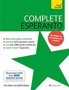 Complete Esperanto: Learn to Read, Write, Speak and Understand Esperanto (Teach Yourself) (en Inglés)