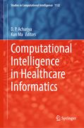 Computational Intelligence in Healthcare Informatics (en Inglés)