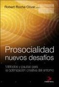 Prosocialidad, Nuevos Desafios
