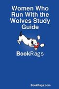 Women who run With the Wolves Study Guide 