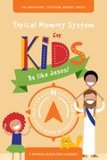 Topical Memory System for Kids: Be Like Jesus! (en Inglés)
