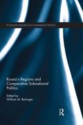 Russia s Regions And Comparative Subnational Politics (routledge Research In Comparative Politics) (en Inglés)