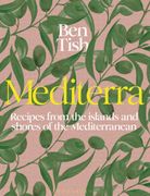 Mediterra: Recipes from the Islands and Shores of the Mediterranean