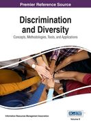 Discrimination and Diversity: Concepts, Methodologies, Tools, and Applications, VOL 2 (en Inglés)
