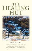 The Healing hut de Neil Patrick(Touching Tales) (en Inglés)