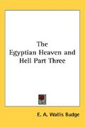 the egyptian heaven and hell part three