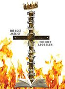 The Lost Acts of the Holy Apostles (en Inglés)