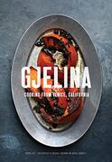 Gjelina: Cooking From Venice, California (en Inglés)