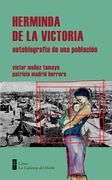 Herminda de la Victoria. Autobiografía de una población (in Spanish)