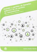 Emisión y gestión de llamadas salientes en un servicio de teleasistencia: Planificación de agendas y elaboración de informes (Servicios socioculturales y a la comunidad)