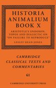 Historia Animalium Book X: Aristotle's Endoxon, Topos and Dialectic on on Failure to Reproduce (en Inglés)