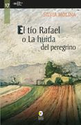 El tío Rafael o la Huida del Peregrino