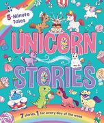 Unicorn Stories: With 7 Stories, 1 for Every day of the Week (en Inglés)
