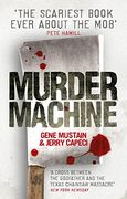 murder machine. gene mustain & jerry capeci