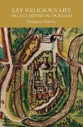 lay religious life in late medieval durham (en Inglés)