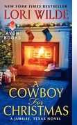 A Cowboy for Christmas: A Jubilee, Texas Novel (en Inglés)