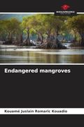 Endangered Mangroves (en Inglés)