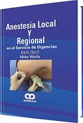 Anestesia Local Y Regional En El Servicio De Urgencias