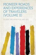 Pioneer Roads and Experiences of Travelers (en Inglés)