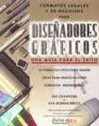 formatos legales y de negocios para diseñadores graficos: una guia para el exito