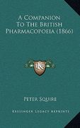 a companion to the british pharmacopoeia (1866) (en Inglés)