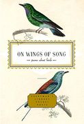 On Wings of Song: Poems About Birds (Everyman's Library Pocket Poets Series) (en Inglés)
