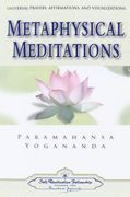 metaphysical meditations,universal prayers, affirmations, and visualizations