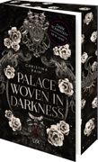 Palace Woven in Darkness: Die neue Dark-New-Adult-Fantasy-Reihe der Autorin von KNIGHTSTONE ACADEMY (en Alemán)