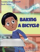 Baking a Bicycle (en Inglés)