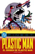 DC Finest. Plastic Man: El origen de Plastic Man