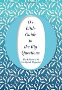 O's Little Guide to the Big Questions