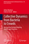 Collective Dynamics From Bacteria to Crowds(Springer Verlag Gmbh)