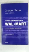 Competir y Prosperar al Estilo wal Mart