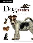 Dog Breeds: Characteristics * Breeds * Care * Origins (Mini Encyclopedias) (en Inglés)