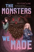 The Monsters We Made (en Inglés)