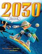 2030: A day in the Life of Tomorrow's Kids (en Inglés)