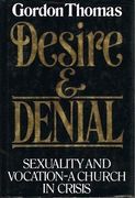 Desire and Denial: Sexuality and Vocation - a Church in Crisis (en Inglés)