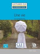 Une vie - Livre + Audio Online (en Francés)