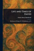 Life and Times of David (en Inglés)