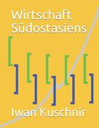 Wirtschaft Südostasiens (en Alemán)