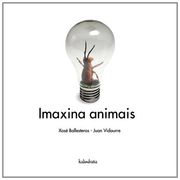 Imaxina animais (demademora) (in Galician)