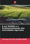 A lei Ohada e a Profissionalização das Actividades Agrícolas